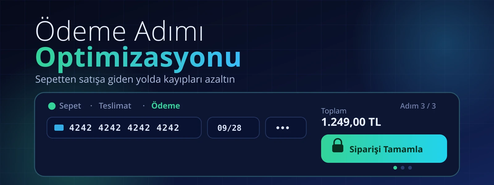 E-Ticarette Ödeme Adımı Optimizasyonu: Sepetten Satışa Giden Yolda Kayıpları Azaltma Rehberi